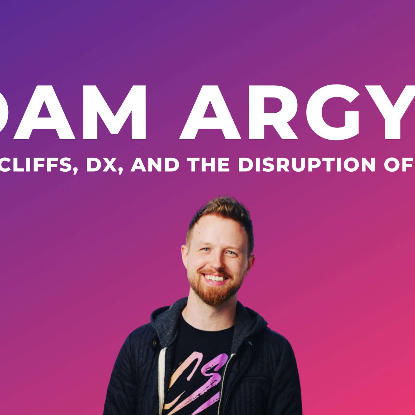 [Weekend Drop] Adam Argyle: Complexity Cliffs, DX, and the Disruption of Web Design episode artwork
